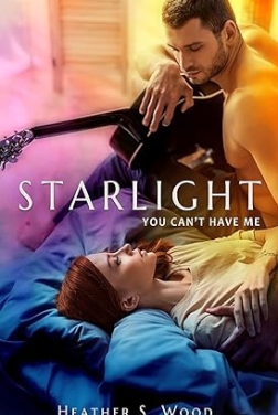 You can't have me : Starlight