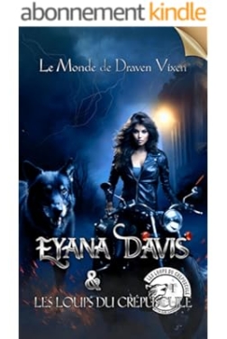 Eyana Davis & Les Loups du Crépuscule - Tome 1