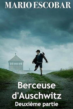 Berceuse d'Auschwitz 2