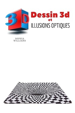 Dessin 3d et illusions optiques