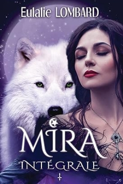 Mira — Intégrale — Tomes 1&2