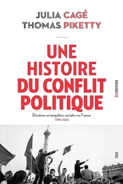 Une histoire du conflit politique: Elections et inégalités sociales en France, 1789-2022