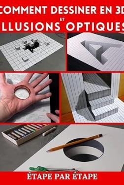 Comment dessiner l’art 3d et des illusions d’optique: Étape par étape