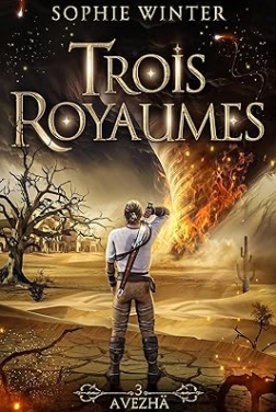 Trois Royaumes - Livre 3 - Avezhä