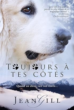 Toujours à tes côtés: quand un chien suit son étoile