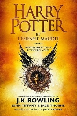 Harry Potter et l'Enfant Maudit - Parties Un et Deux