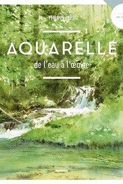 Aquarelle, de l'eau à l'œuvre