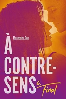 À contre-sens - Tome 6 - Final