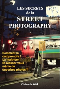 Les Secrets de la Street Photography