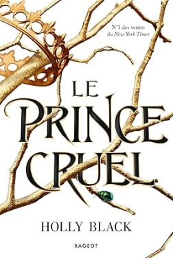 Le prince cruel (Le peuple de l'air t. 1)