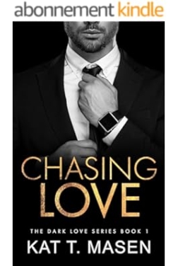 Chasing Love (Dark Love t. 1) (2024)