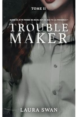 Troublemaker - Tome 2 (2024 )