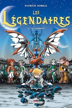 Les Légendaires T02 : Le Gardien