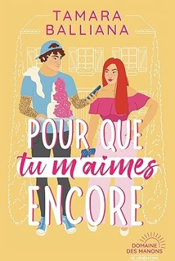 Pour que tu m'aimes encore: Une comédie romantique (2024)