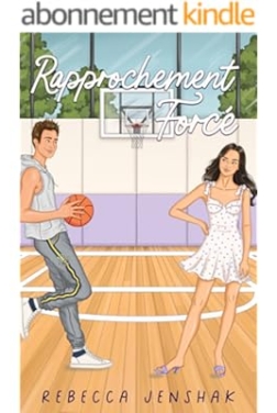 Rapprochement forcé (Les Filles Du Campus t. 2)  (2024)