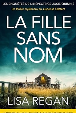 La Fille sans nom (Les enquêtes de l'inspectrice Josie Quinn t. 2) (2024)