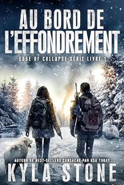 Au Bord De L’effondrement : Thriller Post-Apocalyptique (Série Edge of Collapse t. 1) (2024)