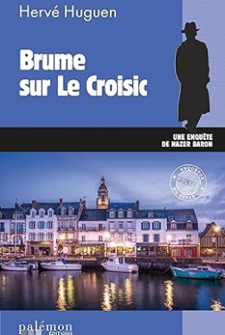 Brume sur le Croisic: Une enquête de Nazer Baron - Tome 25 Format  (2024)